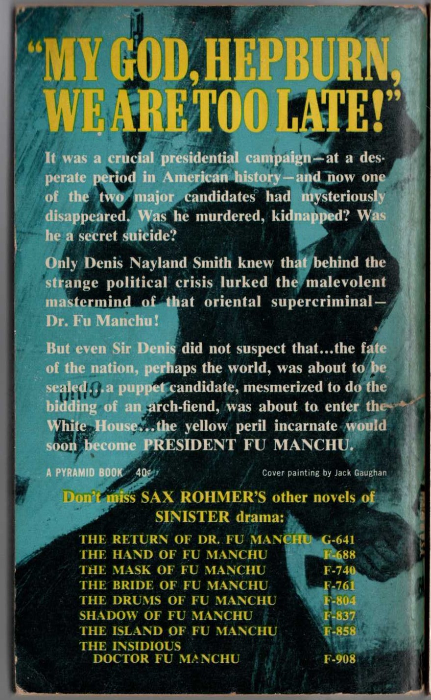 Sax Rohmer  PRESIDENT FU MANCHU magnified rear book cover image