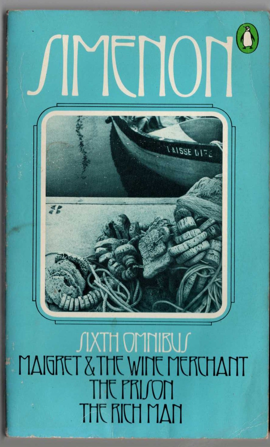 Georges Simenon  THE SIXTH SIMENON OMNIBUS: MAIGRET & THE WINE MERCHANT/ THE PRISON/ THE RICH MAN front book cover image