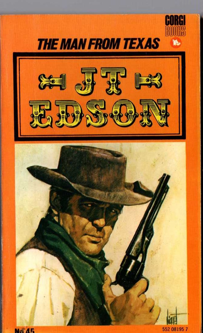J.T. Edson  THE MAN FROM TEXAS front book cover image