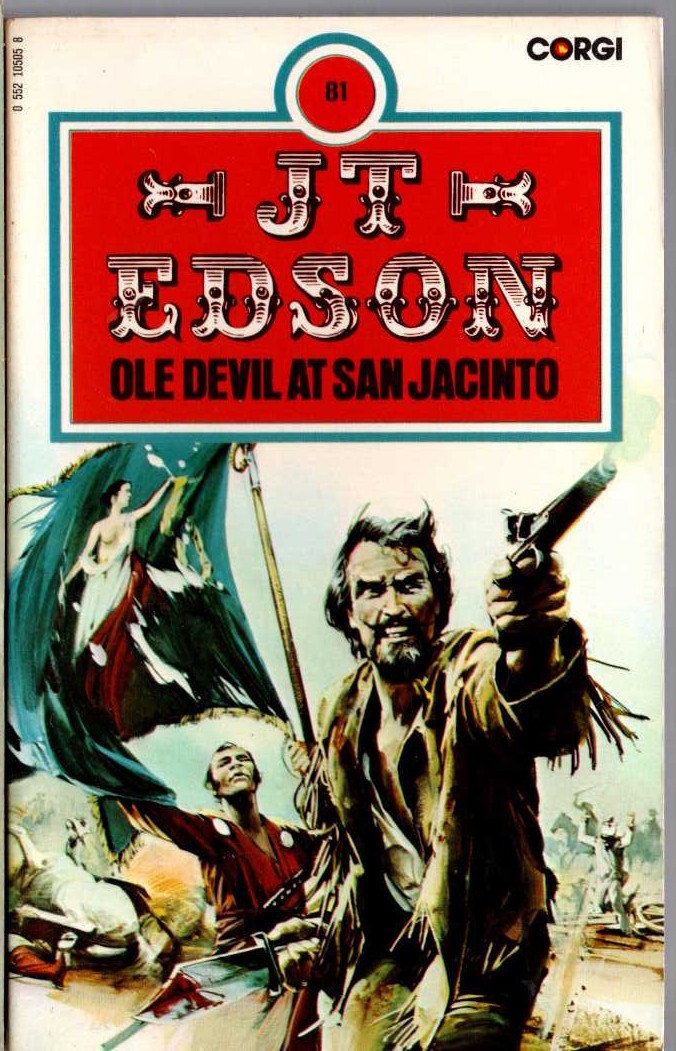 J.T. Edson  OLE DEVIL AT SAN JACINTO front book cover image