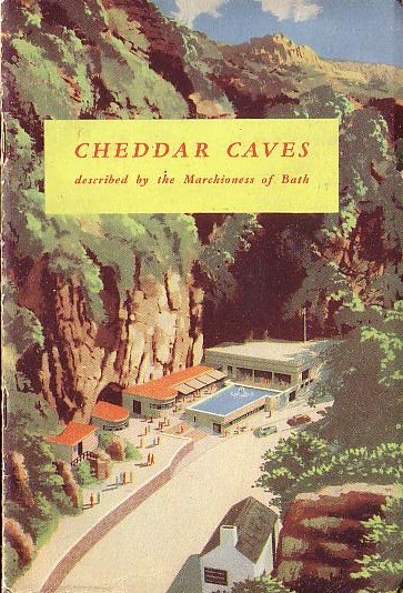 CHEDDAR CAVES described by the Marchioness of Bath front book cover image