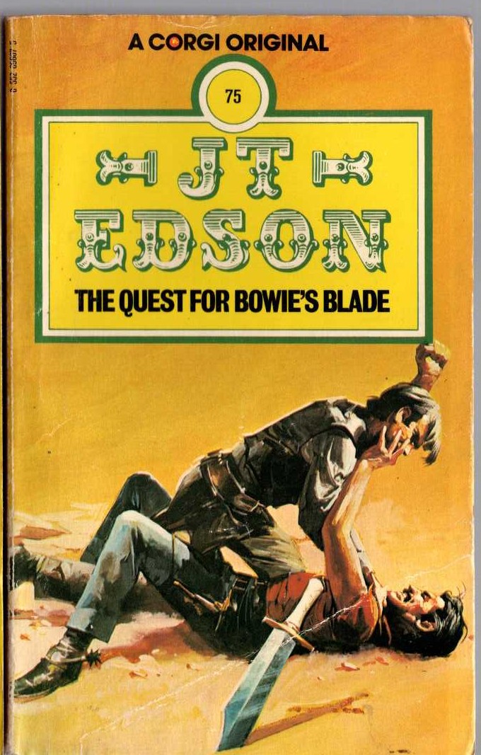 J.T. Edson  THE QUEST FOR BOWIE'S BLADE front book cover image