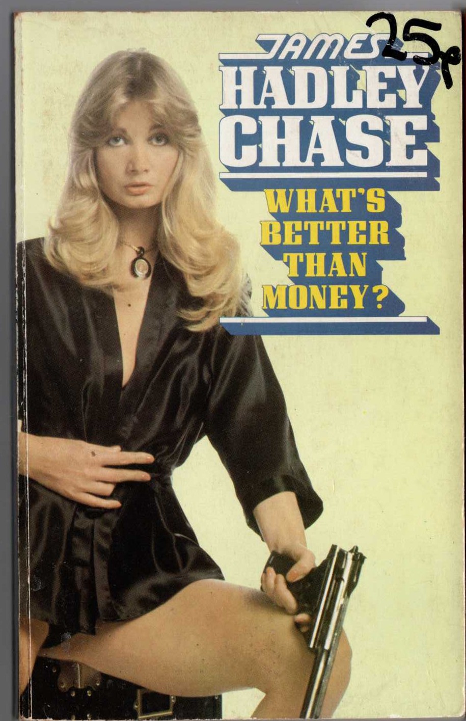 James Hadley Chase  WHAT'S BETTER THAN MONEY? front book cover image