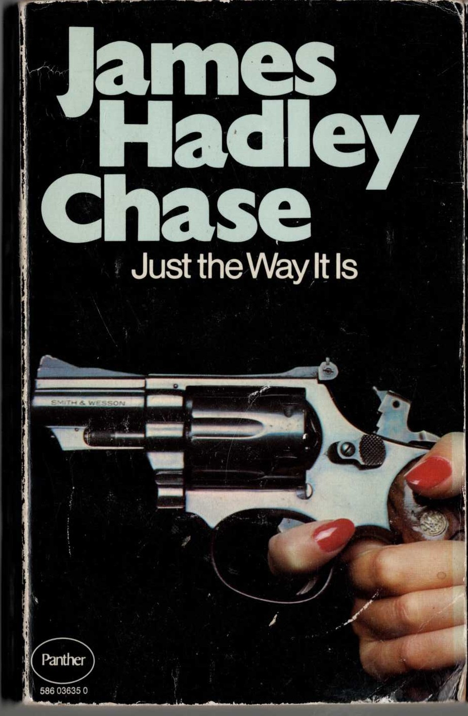 James Hadley Chase  JUST THE WAY IT IS front book cover image