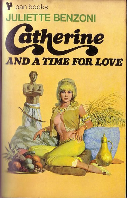 Juliette Benzoni  CATHERINE AND A TIME FOR LOVE front book cover image