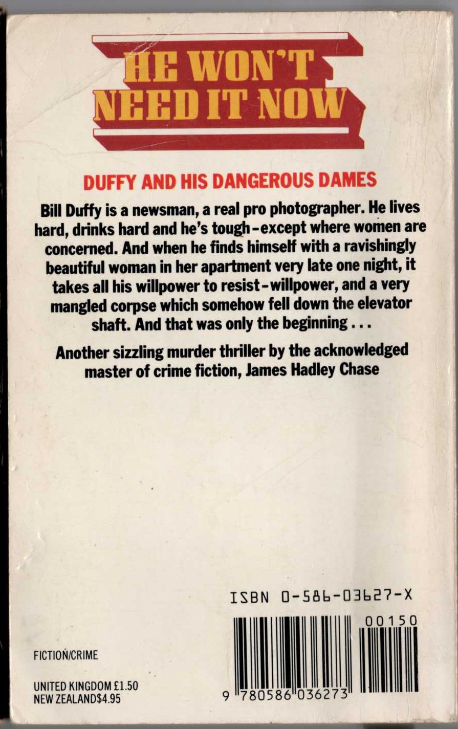 James Hadley Chase  HE WON'T NEED IT NOW magnified rear book cover image