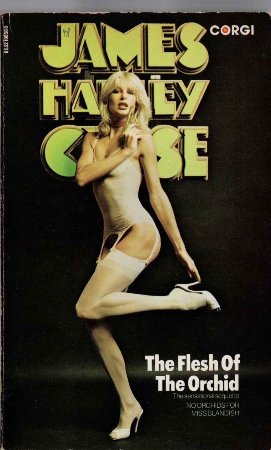 James Hadley Chase  THE FLESH OF THE ORCHID front book cover image