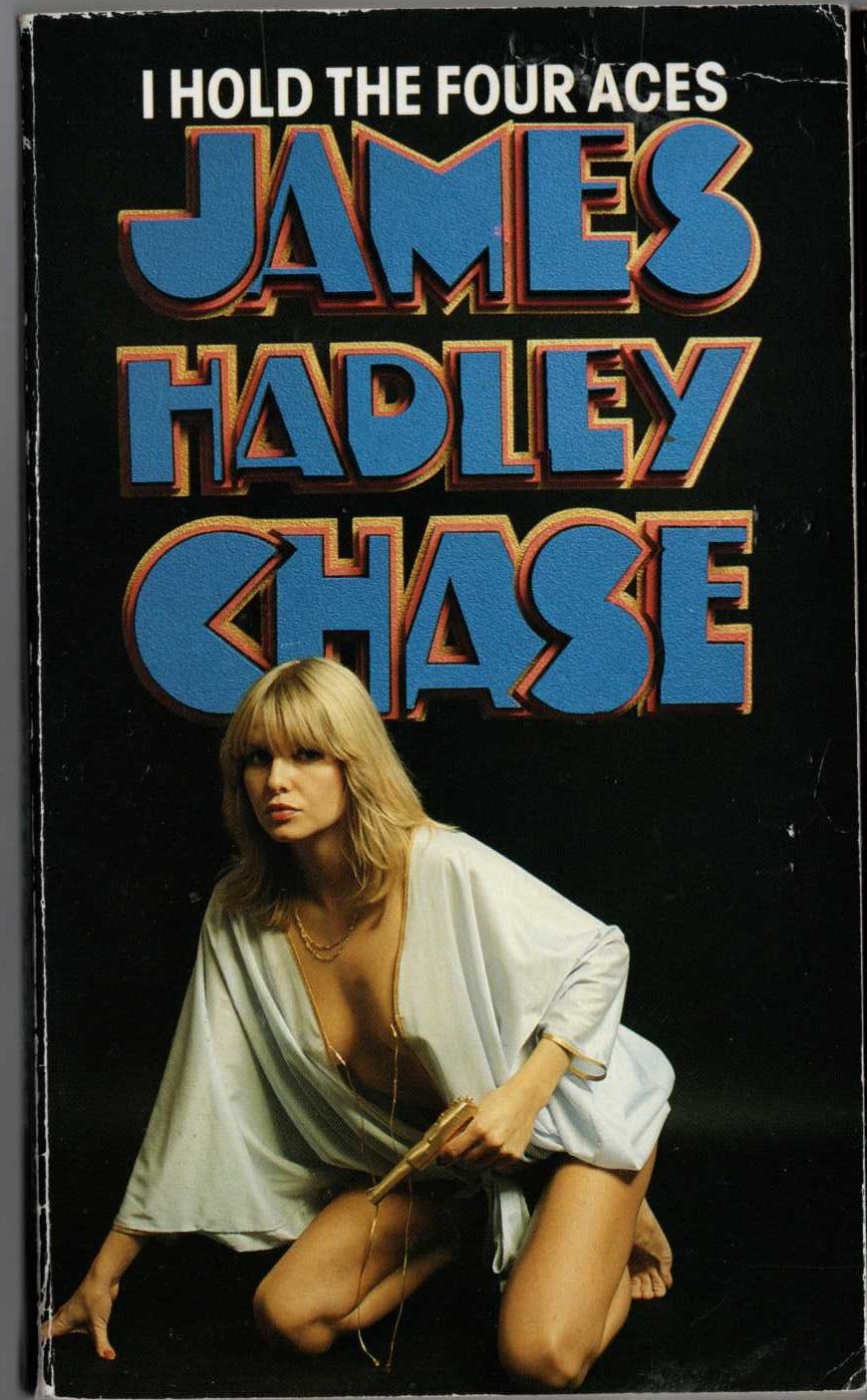James Hadley Chase  I-HOLD THE FOUR ACES front book cover image