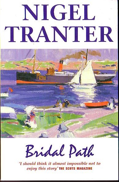 Nigel Tranter  BRIDAL PATH front book cover image