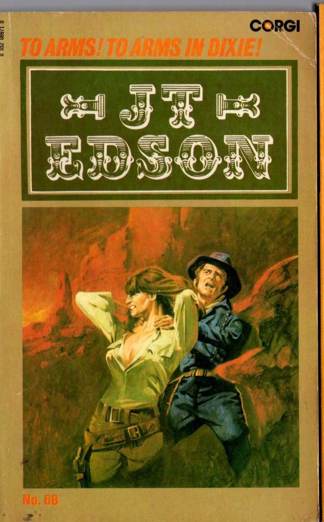 J.T. Edson  TO ARMS! TO ARMS IN DIXIE! front book cover image
