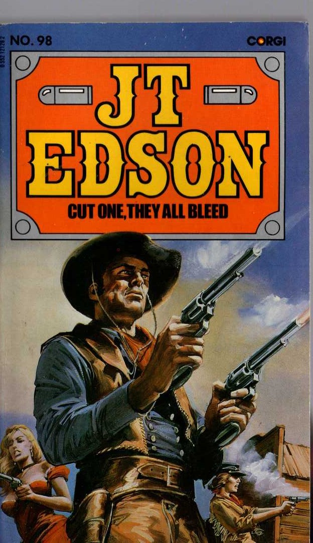 J.T. Edson  CUT ONE, THEY ALL BLEED front book cover image