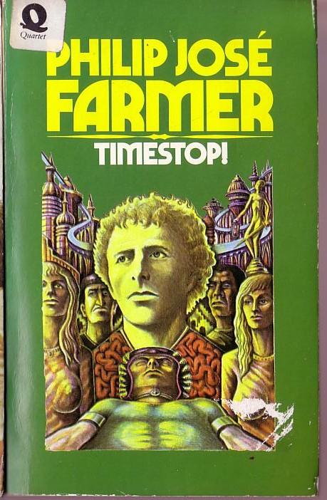 Philip Jose Farmer  TIMESTOP! front book cover image