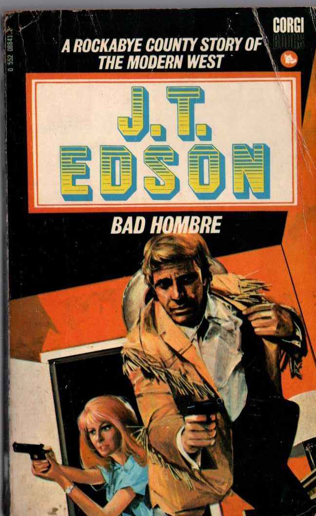 J.T. Edson  BAD HOMBRE front book cover image