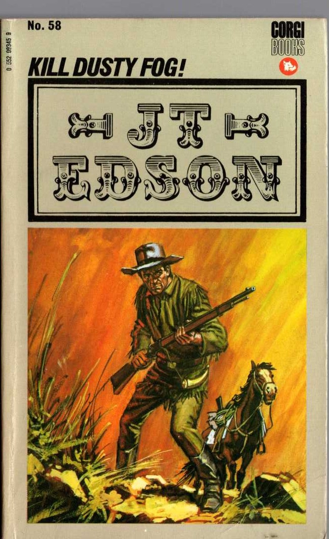 J.T. Edson  KILL DUSTY FOG! front book cover image