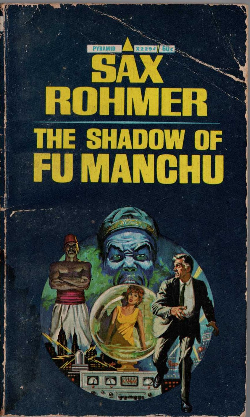 Sax Rohmer  THE SHADOW OF FU MANCHU front book cover image