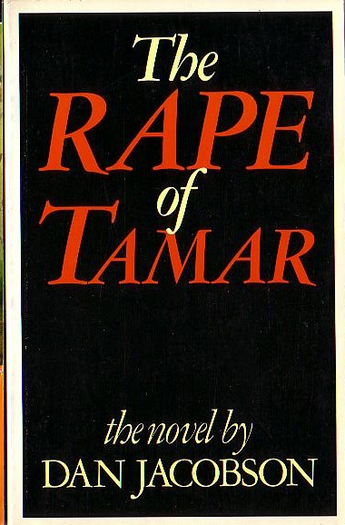 Dan Jacobson  THE RAPE OF TAMAR front book cover image