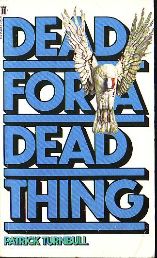 Patrick Turnbull  DEAD FOR A DEAD THING front book cover image