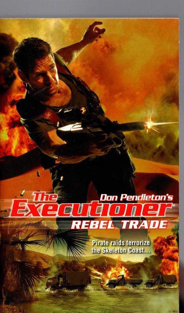 Don Pendleton  THE EXECITIONER: REBEL TRADE front book cover image