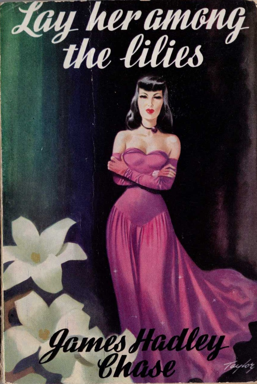 James Hadley Chase  LAY HER AMONG THE LILIES front book cover image