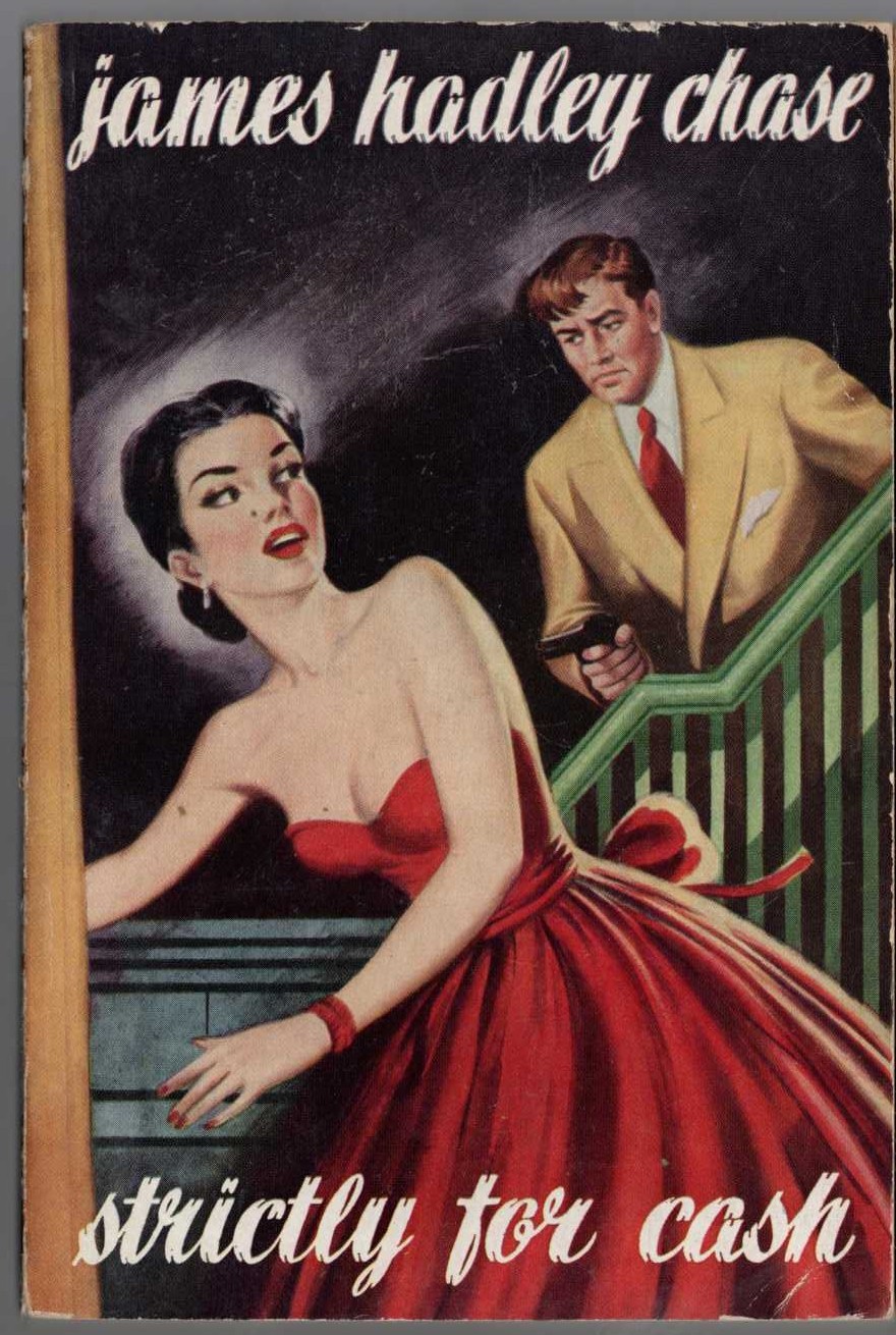 James Hadley Chase  STRICTLY FOR CASH front book cover image