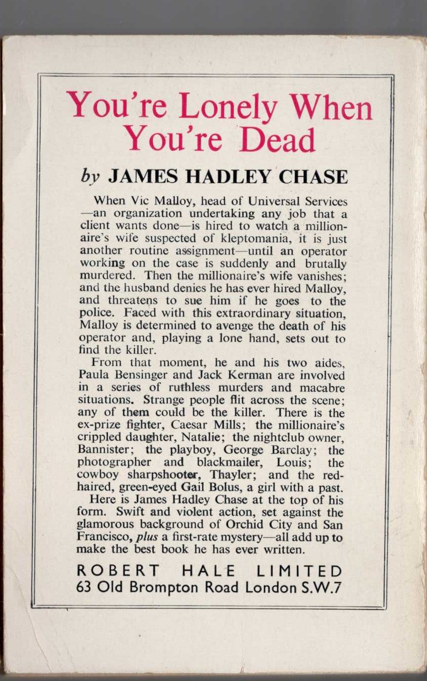 James Hadley Chase  YOU'RE LONELY WHEN YOU'RE DEAD magnified rear book cover image