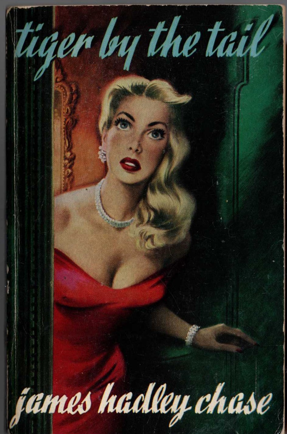 James Hadley Chase  TIGER BY THE TAIL front book cover image