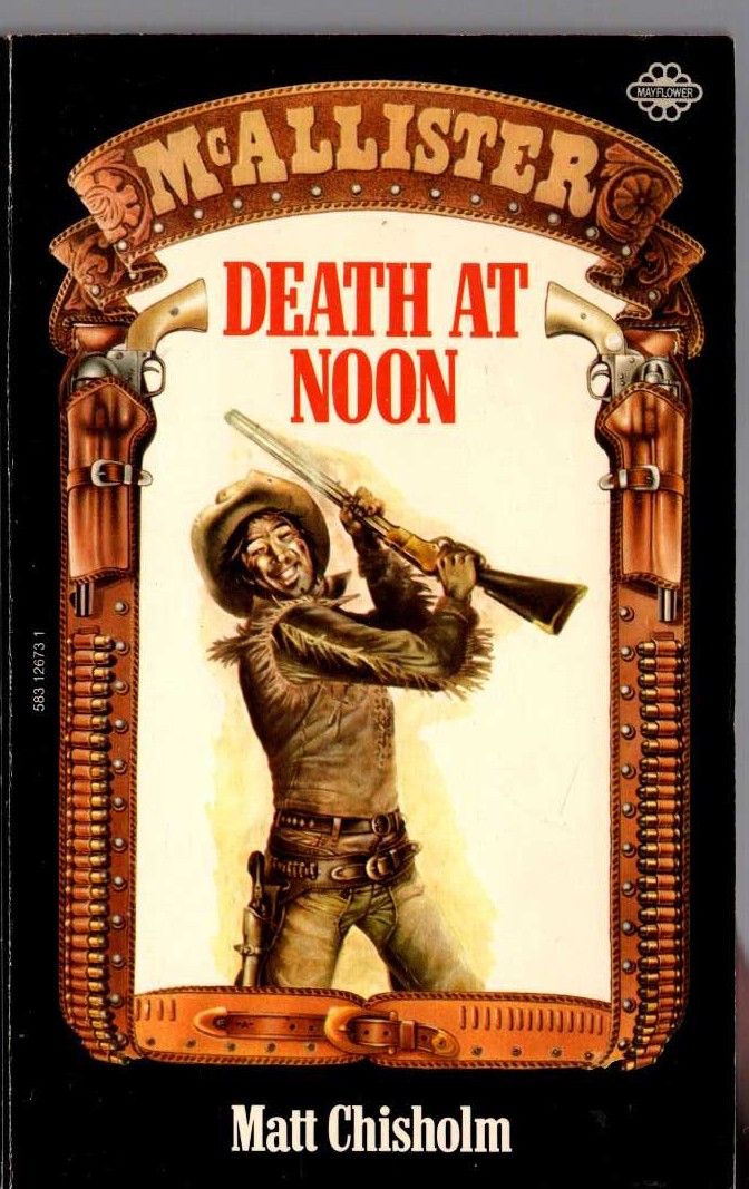 Matt Chisholm  McALLISTER - DEATH AT NOON front book cover image
