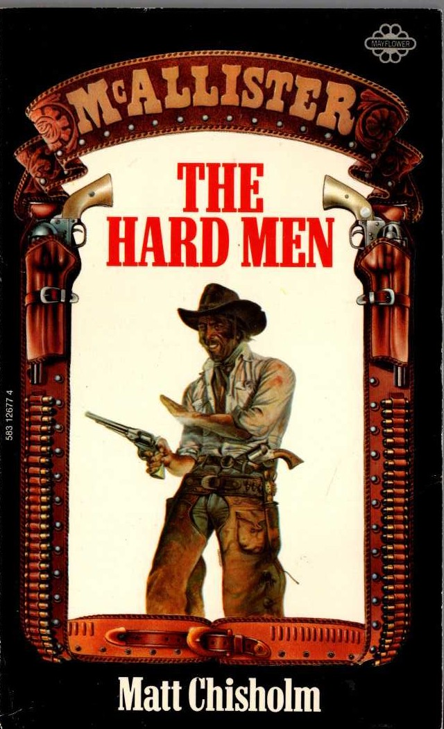 Matt Chisholm  McALLISTER - THE HARD MEN front book cover image