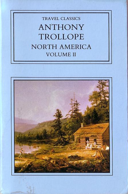 Anthony Trollope  NORTH AMERICA. Volume II [Travel] front book cover image