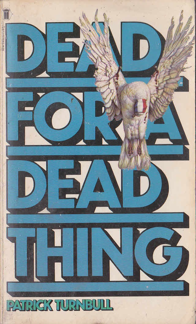 Patrick Turnbull  DEAD FOR A DEAD THING front book cover image