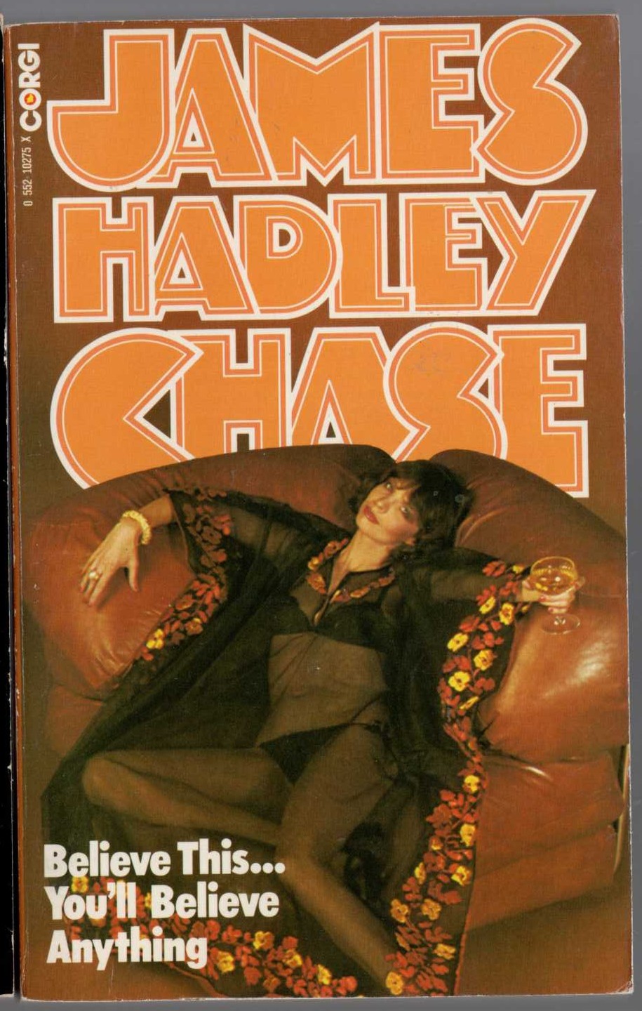 James Hadley Chase  BELIEVE THIS...YOU'LL BELIEVE ANYTHING front book cover image
