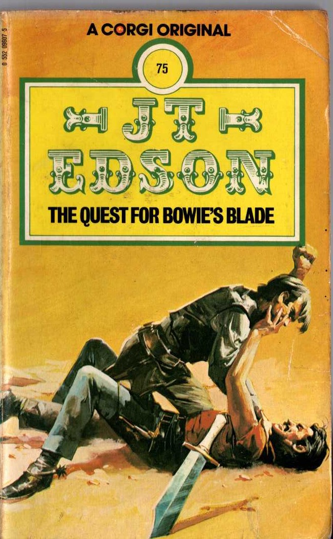 J.T. Edson  THE QUEST FOR BOWIE'S BLADE front book cover image