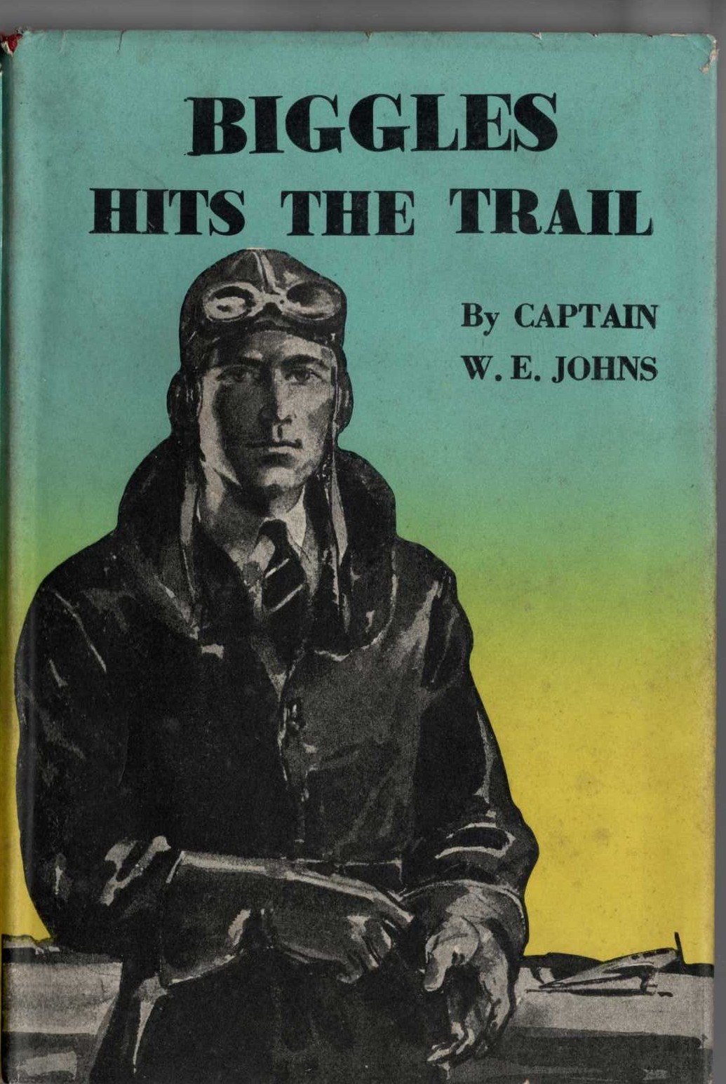 BIGGLES HITS THE TRAIL front book cover image