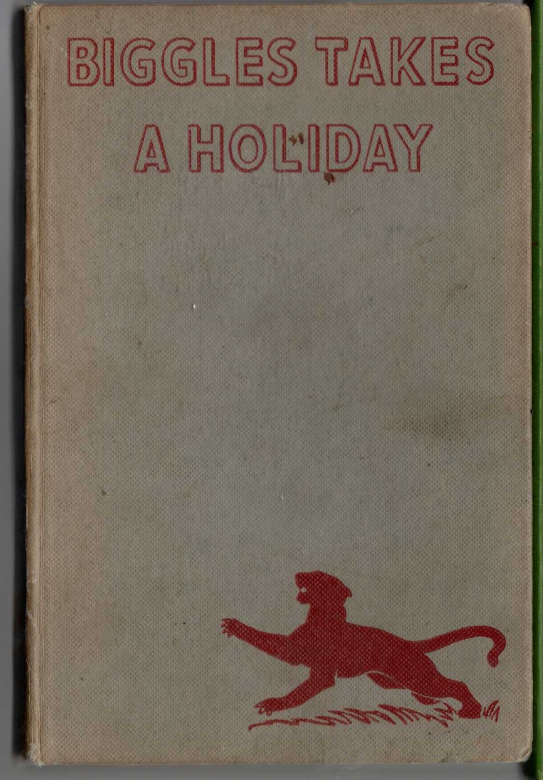 BIGGLES TAKES A HOLIDAY front book cover image
