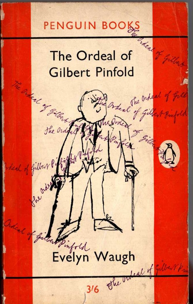Evelyn Waugh  THE ORDEAL OF GILBERT PINFOLD front book cover image
