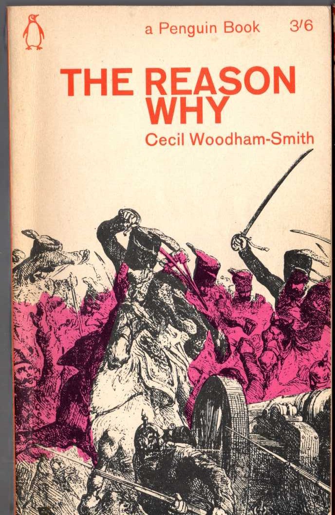 Cecil Woodham-Smith  THE REASON WHY front book cover image