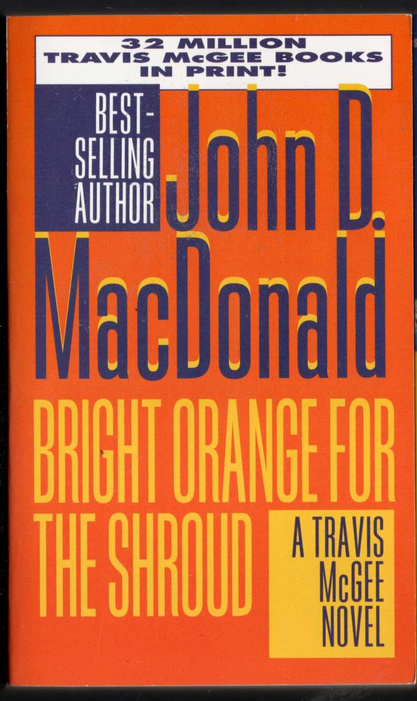 John D. MacDonald  BRIGHT ORANGE FOR THE SHROUD front book cover image