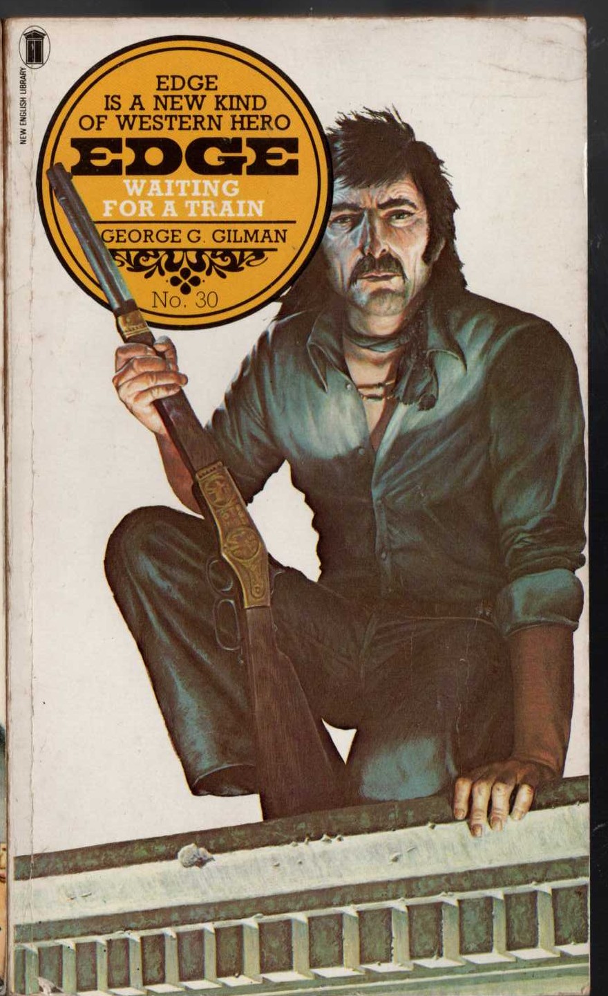 George G. Gilman  EDGE 30: WAITING FOR A TRAIN front book cover image