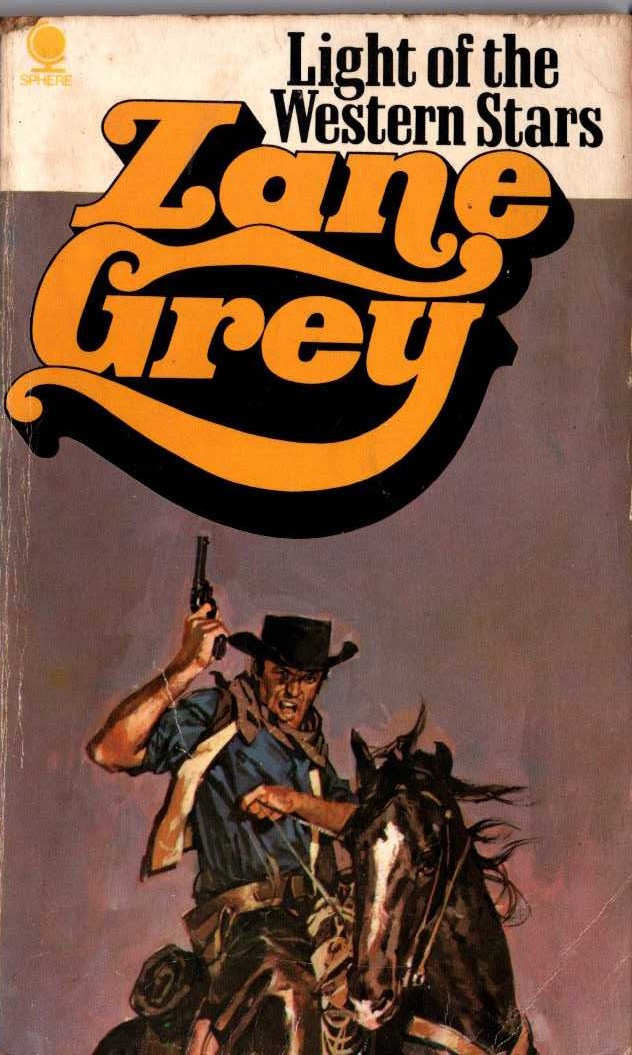 Zane Grey  LIGHT OF THE WESTER STARS front book cover image