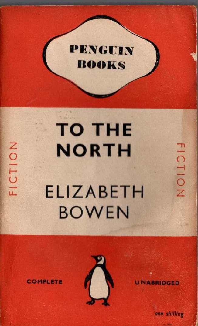 Elizabeth Bowen  TO THE NORTH front book cover image