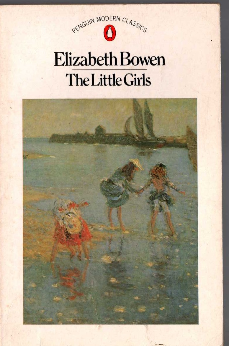 Elizabeth Bowen  THE LITTLE GIRLS front book cover image