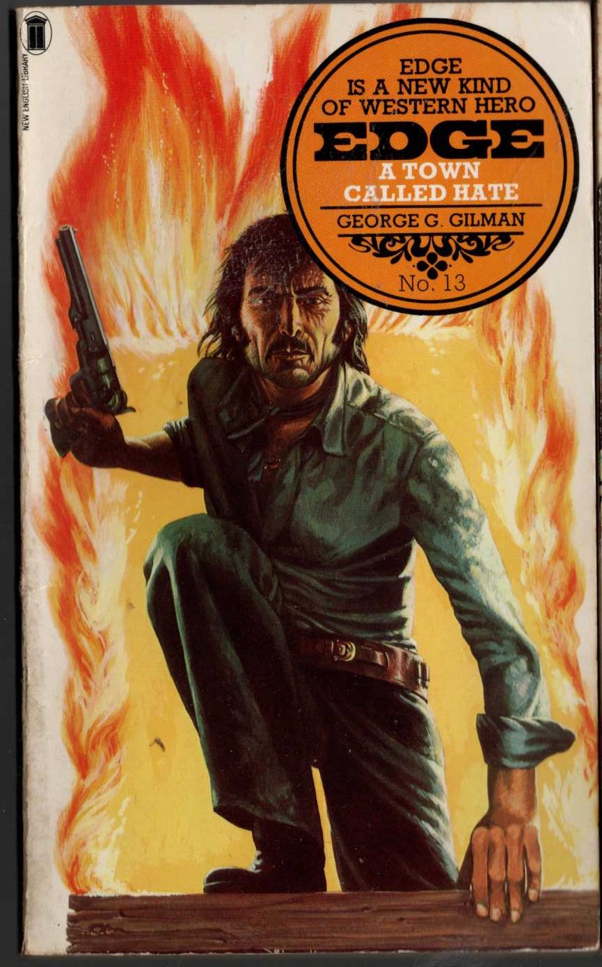 George G. Gilman  EDGE 13: A TOWN CALLED HATE front book cover image