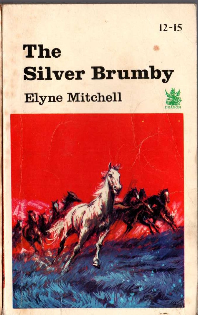 Elyne Mitchell  THE SILVER BRUMBY front book cover image
