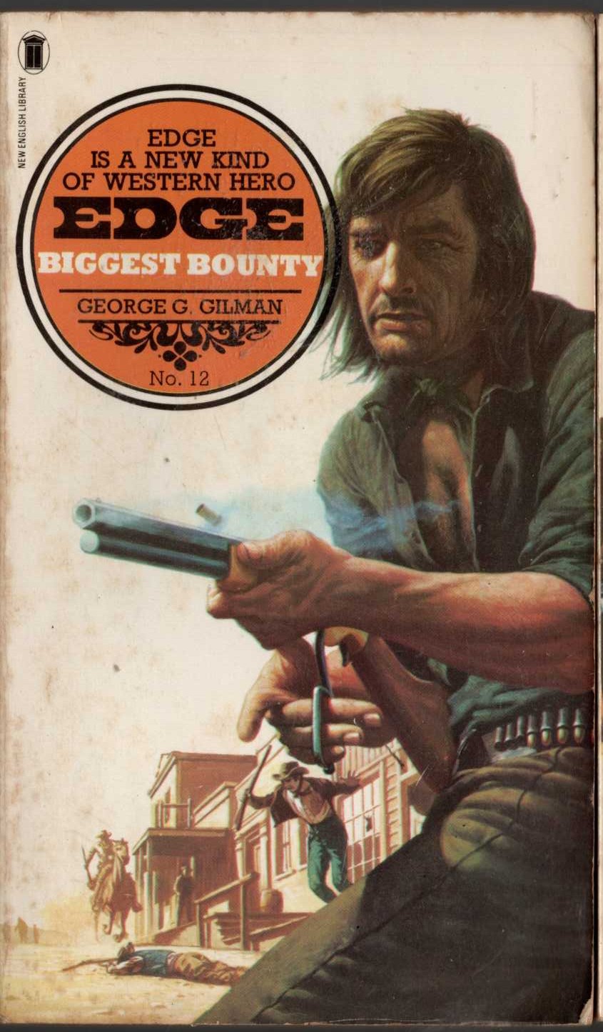 George G. Gilman  EDGE 12: BIGGEST BOUNTY front book cover image