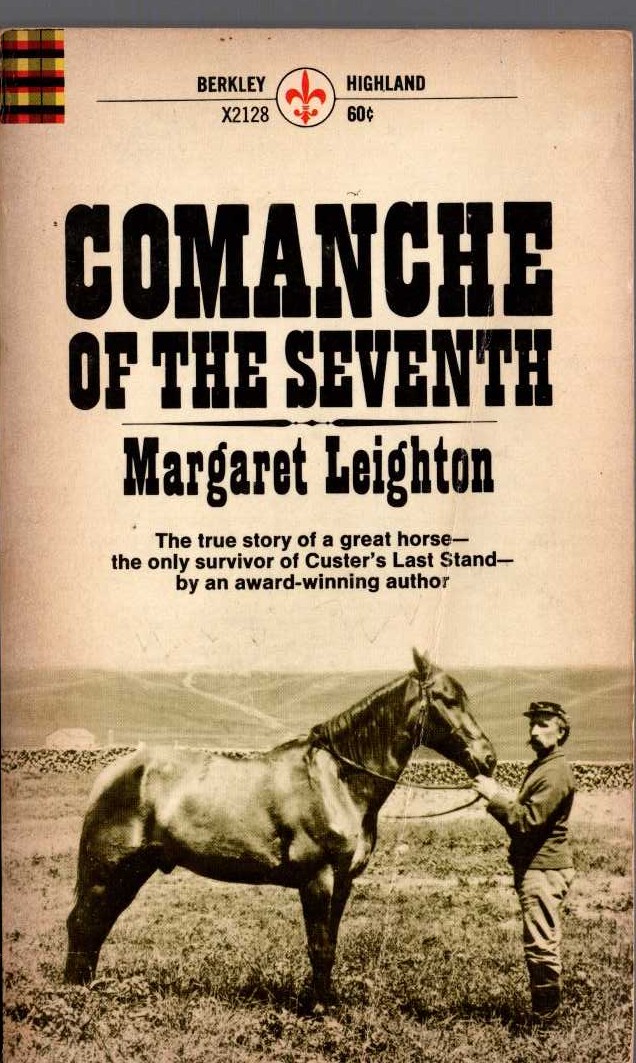 Magaret Leighton  COMANCHE OF THE SEVENTH. The true story of a great horse front book cover image
