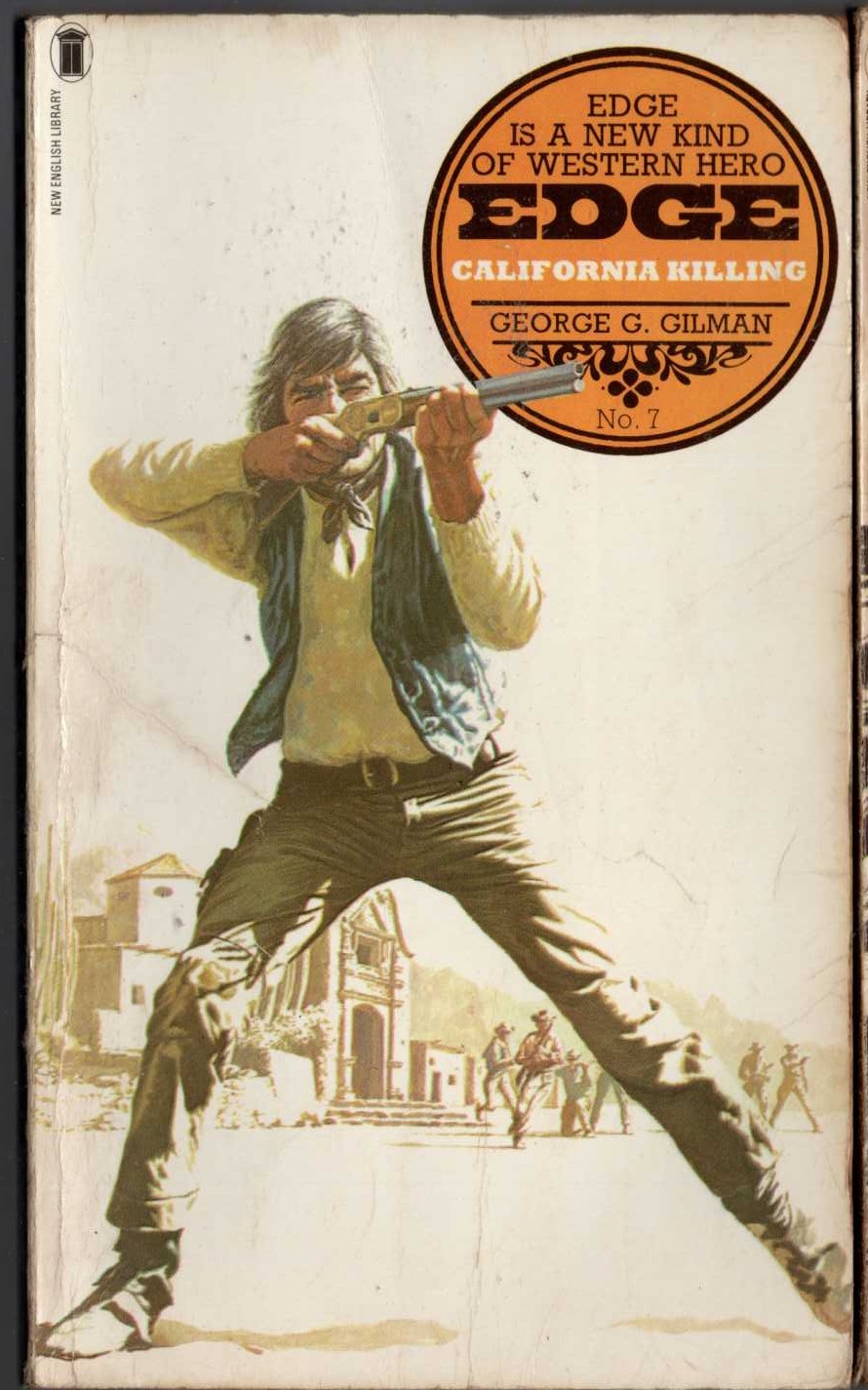 George G. Gilman  EDGE 7: CALIFORNIA KILLING front book cover image