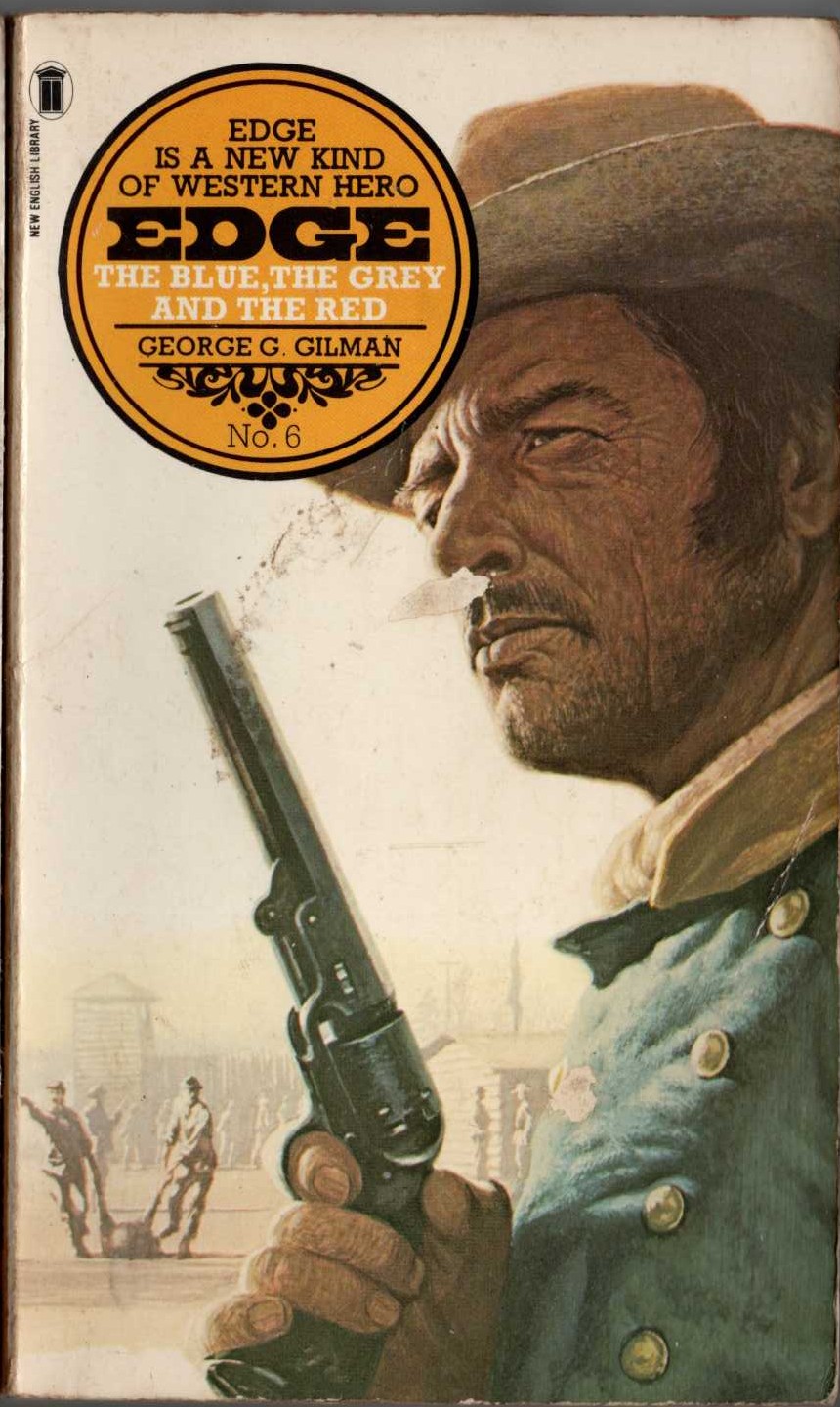 George G. Gilman  EDGE 6: THE BLUE, THE GREY AND THE RED front book cover image