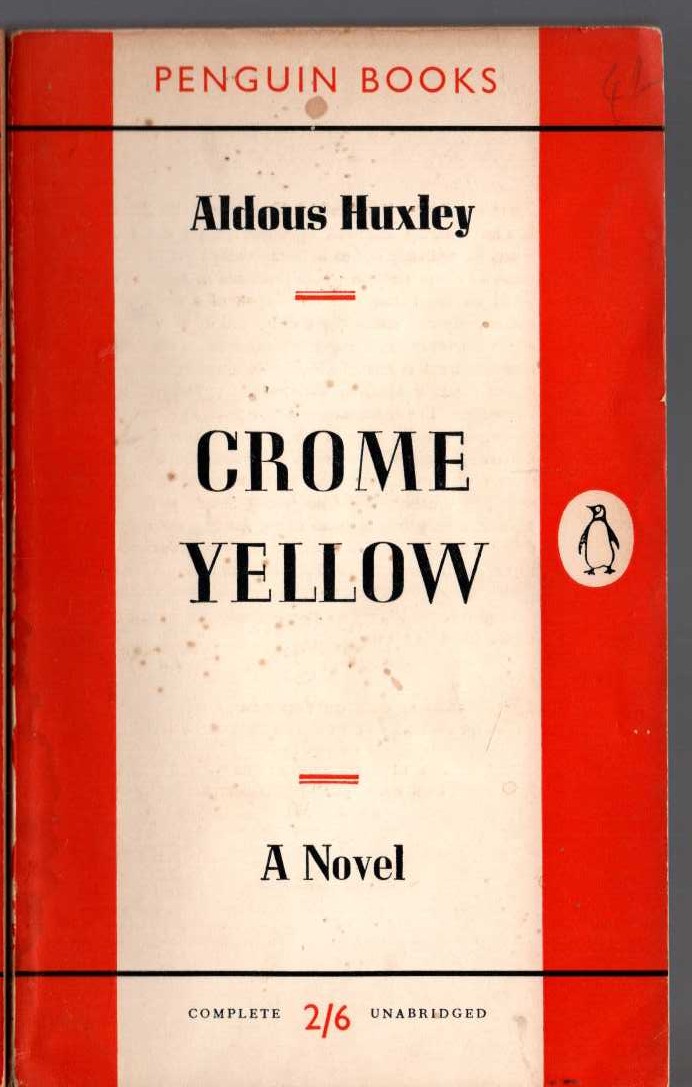 Aldous Huxley  CROME YELLOW front book cover image