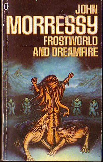John Morressy  FROSTWORLD AND DREAMFIRE front book cover image