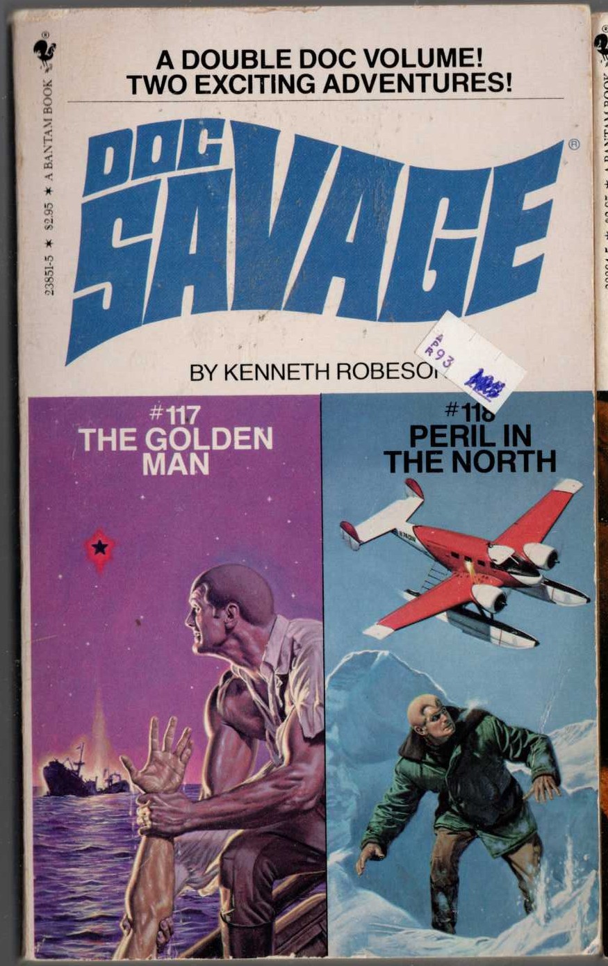 Kenneth Robeson  DOC SAVAGE: THE GOLDEN MAN and PERIL IN THE NORTH front book cover image